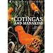 Cotingas and Manakins