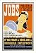 Historic Print (L): Jobs for girls & women If you want a good job in household employ...