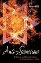 Anti-semitism : a history and psychoanalysis of contemporary hatred
