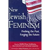 new jewish feminism probing the past forging the future
