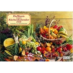 DuMonts neuer Küchenkalender, Broschürenkalender 2008 (Kalender)
