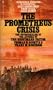 The Prometheus Crisis