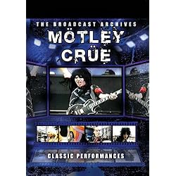 Motley Crue Classic Performances