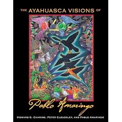 Ayahuasca Visions of Pablo Amaringo