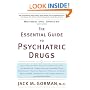 The Essential Guide to Psychiatric Drugs, Revised and Updated