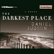 The Darkest Place | [Daniel Judson]