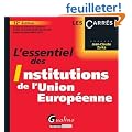 L'essentiel des Institutions de l'Union Europ�enne