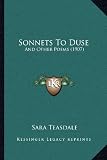 Sonnets To Duse: And Other Poems (1907)