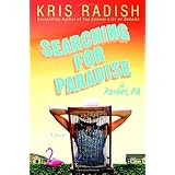 Searching for Paradise in Parker, PA