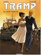 Tramp, Tome 8 : La sale guerre