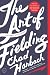 The Art of Fielding: A Novel