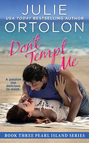 Don't Tempt Me (Pearl Island Series Book 3)