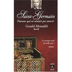 Saint-Germain, l'homme qui ne voulait pas mourir, Tome 1 : Le masque venu de nulle part