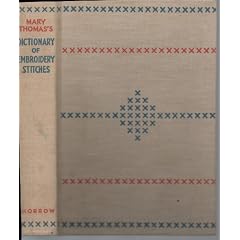 Mary Thomas's Dictionary of Embroidery Stitches