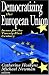 Books : Democratizing the European Union: Issues for the Twenty-First Century (Perspectives on Democratization)