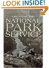 Creating the National Park Service: The Missing Years