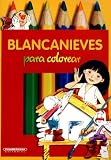 Cover of Blancanieves / Snowhite by Jacob Ludwig Carl Grimm Wilhelm Karl Grimm 9583005495