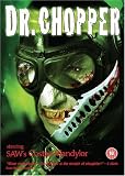 Dr Chopper [DVD]