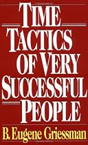 Time Tactics of Very Successful People