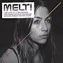 Melt! V
