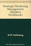 Strategic marketing management