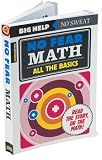 No Fear Math All the Basics (No Fear)