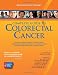 American Cancer Society's Complete Guide to Colorectal Cancer