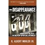 The Disappearance of God: Dangerous Beliefs in the New Spiritual Openness