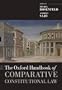 The Oxford Handbook of Comparative Constitutional Law (Oxford Handbooks in Law)