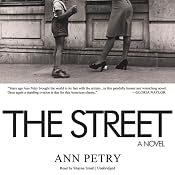 The Street: A Novel | [Ann Petry]