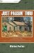 Just Passin' Thru: A Vintage Store, the Appalachian Trail, and a Cast of Unforgettable Characters