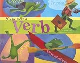 If You Were a Verb (Word Fun) by Dahl, Michael (1/1/2006)