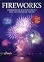 Fireworks: Ceremonial Illuminations and Atmospheric Music