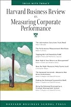Harvard Business Review on Measuring Corporate Performance