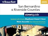 The Thomas Guide 2009 San Bernardino/Riverside County: Street Guide (San Bernardino and Riverside Counties Street Guide and Directory)