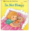 I'm Not Sleepy