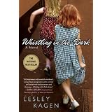 Whistling In the Dark ~ Lesley Kagen