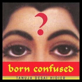 Born Confused (Unabridged)