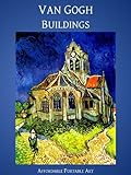 IMAGE OF Van Gogh Buildings [Illustrated in Color] (Affordable Portable Art)