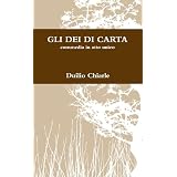 Gli Dei Di Cartadi Duilio Chiarle
