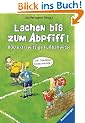 Lachen bis zum Abpfiff!: 800 extrawitzige Fu�ballwitze