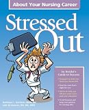 Stressed Out About Your Nursing Career