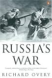 Russia s War: A History of the Soviet Effort: 1941-1945