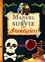 Manuel de survie des Aventuriers