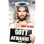 Gott bewahre von John Niven