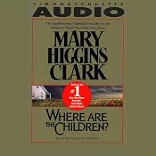 Where Are the Children? | [Mary Higgins Clark]