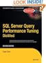 SQL Server Query Performance Tuning Distilled