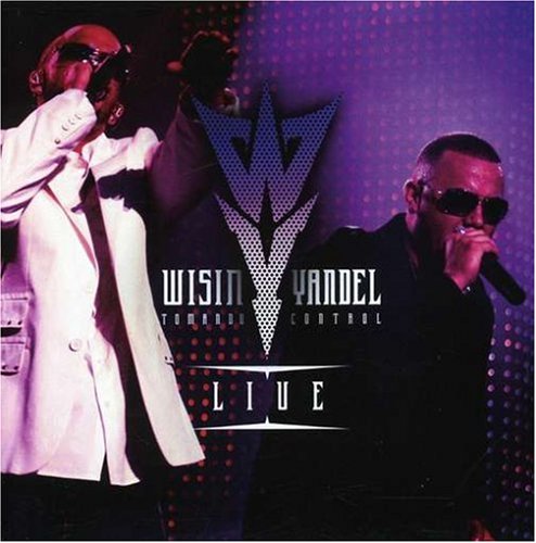 Wisin y Yandel - Tomando Control: Live - Zortam Music