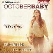 October Baby | [Eric Wilson, Theresa Preston]