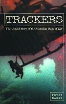 Trackers: The Untold Story of the Australian Dogs of War